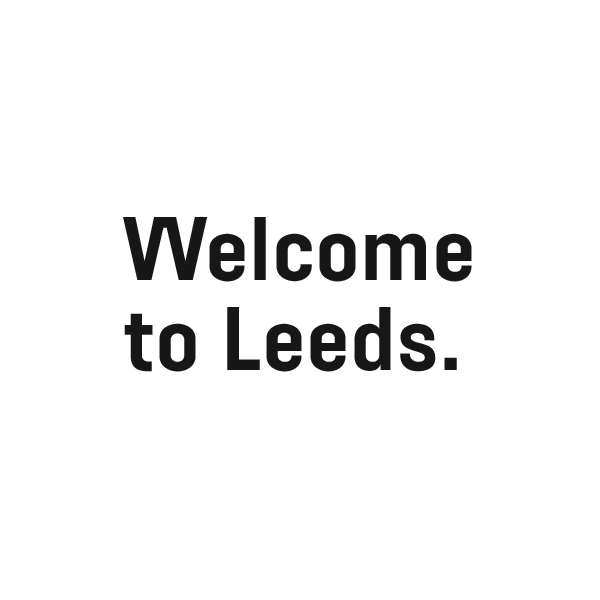 Welcome to Leeds